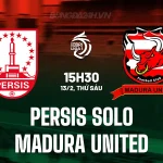 Sốc! Persis Solo vs Madura United: Đội cuối bảng sắp tạo địa chấn? 1