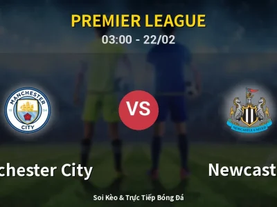 Kết Quả: Manchester City 2-1 Newcastle – Highlight & Bàn Thắng | Premier League