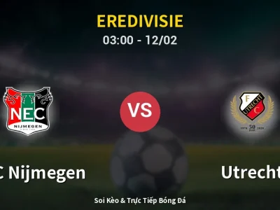 Kết Quả: NEC Nijmegen 1-3 Utrecht – Highlight & Bàn Thắng | Eredivisie