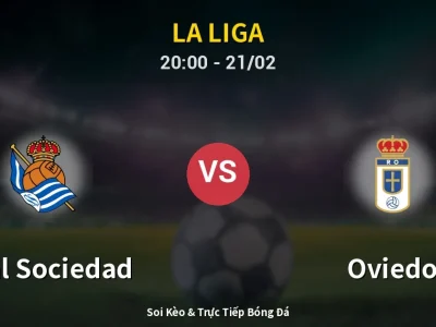 Kết Quả: Real Sociedad 3-3 Oviedo – Highlight & Bàn Thắng | La Liga