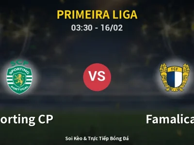 Kết Quả: Sporting CP 1-0 Famalicao – Highlight & Bàn Thắng | Primeira Liga