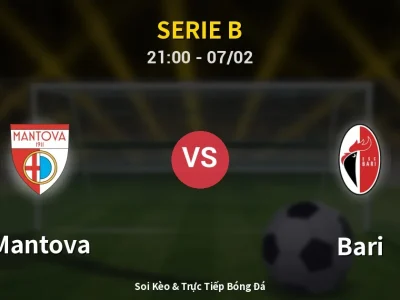 Soi Kèo Mantova vs Bari – 21:00 07/02 | Nhận Định, Dự Đoán Tỷ Số