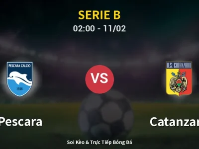Kết Quả: Pescara 0-2 Catanzaro – Highlight & Bàn Thắng | Serie B