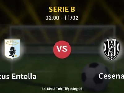 Kết Quả: Virtus Entella 3-1 Cesena – Highlight & Bàn Thắng | Serie B