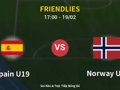 Kết Quả: Spain U19 2-0 Norway U19 – Highlight & Bàn Thắng | Friendlies