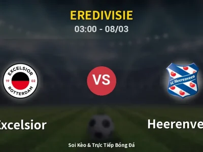 Kết Quả: Excelsior 1-2 Heerenveen – Highlight & Bàn Thắng | Eredivisie