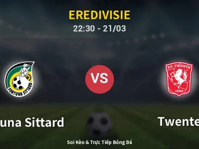 Soi Kèo Fortuna Sittard vs Twente – 22:30 21/03 | Nhận Định, Dự Đoán Tỷ Số