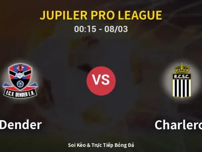 Kết Quả: Dender 2-2 Charleroi – Highlight & Bàn Thắng | Jupiler Pro League