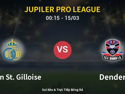 Kết Quả: Union St. Gilloise 2-0 Dender – Highlight & Bàn Thắng | Jupiler Pro League