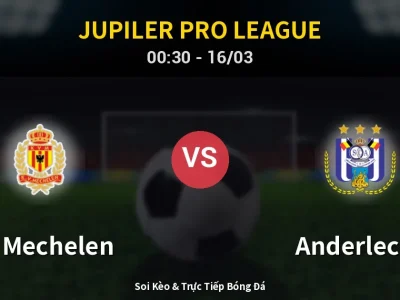 Kết Quả: KV Mechelen 1-0 Anderlecht – Highlight & Bàn Thắng | Jupiler Pro League