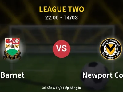 🔴 Trực Tiếp: Barnet 0-0 Newport County – Link Xem League Two (Full HD)