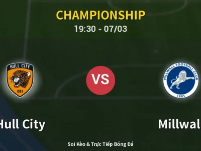 Kết Quả: Hull City 1-3 Millwall – Highlight & Bàn Thắng | Championship