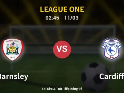 Kết Quả: Barnsley 1-1 Cardiff – Highlight & Bàn Thắng | League One