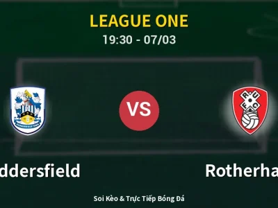 Kết Quả: Huddersfield 1-0 Rotherham – Highlight & Bàn Thắng | League One