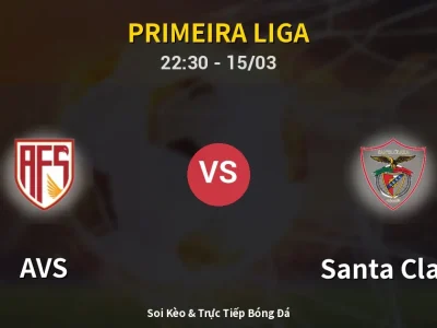 Soi Kèo AVS vs Santa Clara – 22:30 15/03 | Nhận Định, Dự Đoán Tỷ Số