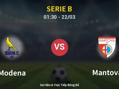 Kết Quả: Modena 2-1 Mantova – Highlight & Bàn Thắng | Serie B
