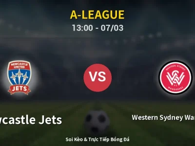 Kết Quả: Newcastle Jets 2-1 Western Sydney Wanderers – Highlight & Bàn Thắng | A-League