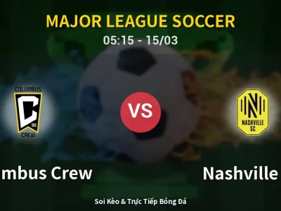 Kết Quả: Columbus Crew 0-1 Nashville SC – Highlight & Bàn Thắng | Major League Soccer