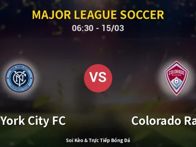 Kết Quả: New York City FC 3-1 Colorado Rapids – Highlight & Bàn Thắng | Major League Soccer