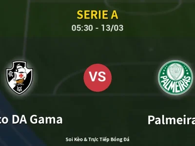 Kết Quả: Vasco DA Gama 2-1 Palmeiras – Highlight & Bàn Thắng | Serie A