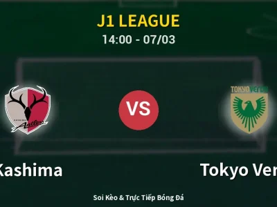 Kết Quả: Kashima 2-0 Tokyo Verdy – Highlight & Bàn Thắng | J1 League