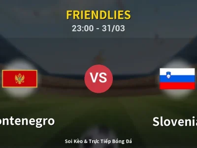 Soi Kèo Montenegro vs Slovenia – 23:00 31/03 | Nhận Định, Dự Đoán Tỷ Số