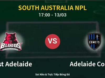 Kết Quả: West Adelaide 3-0 Adelaide Comets – Highlight & Bàn Thắng | South Australia NPL