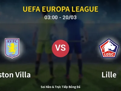 Kết Quả: Aston Villa 2-0 Lille – Highlight & Bàn Thắng | UEFA Europa League