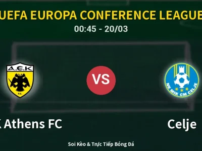Kết Quả: AEK Athens FC 0-2 Celje – Highlight & Bàn Thắng | UEFA Europa Conference League