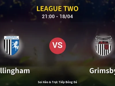 Soi Kèo Gillingham vs Grimsby – 21:00 18/04 | Nhận Định, Dự Đoán Tỷ Số