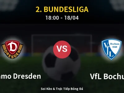 Soi Kèo Dynamo Dresden vs VfL Bochum – 18:00 18/04 | Nhận Định, Dự Đoán Tỷ Số