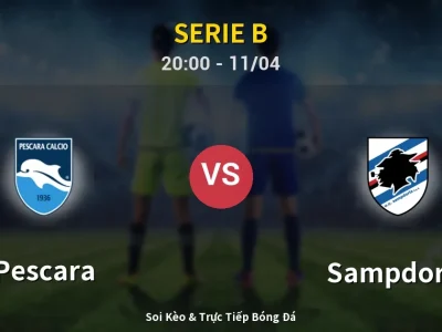 Soi Kèo Pescara vs Sampdoria – 20:00 11/04 | Nhận Định, Dự Đoán Tỷ Số
