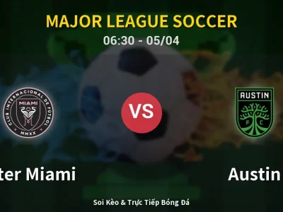 Kết Quả: Inter Miami 2-2 Austin – Highlight & Bàn Thắng | Major League Soccer