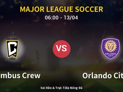 Kết Quả: Columbus Crew 1-1 Orlando City SC – Highlight & Bàn Thắng | Major League Soccer
