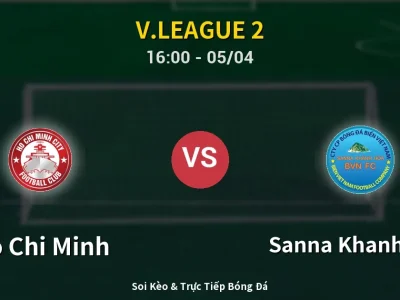 Soi Kèo Ho Chi Minh vs Sanna Khanh Hoa – 16:00 05/04 | Nhận Định, Dự Đoán Tỷ Số