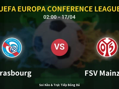 Kết Quả: Strasbourg 4-0 FSV Mainz 05 – Highlight & Bàn Thắng | UEFA Europa Conference League