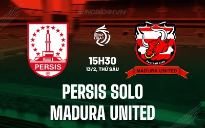 Sốc! Persis Solo vs Madura United: Đội cuối bảng sắp tạo địa chấn? 1