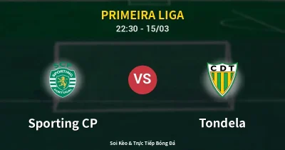 Sporting CP vs Tondela 15/03